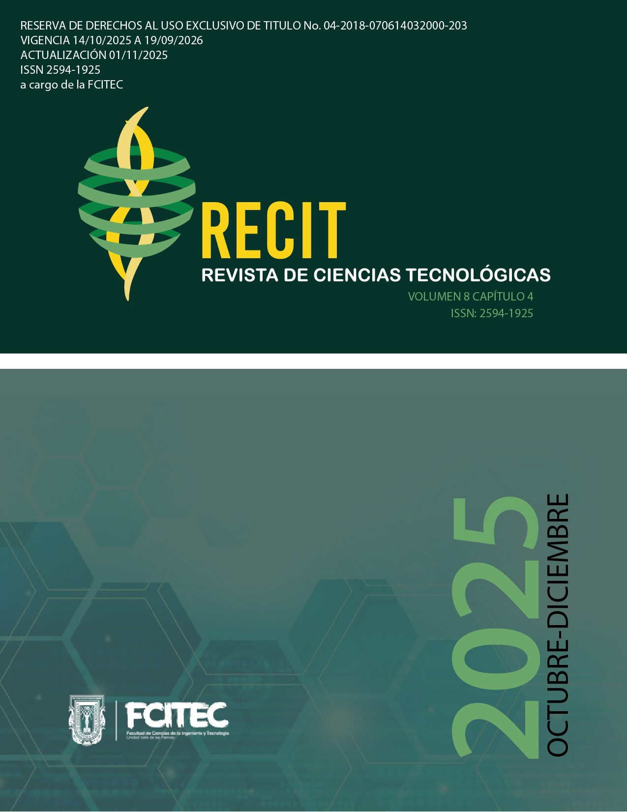 					Ver Vol. 8 Núm. 4 (2025): Octubre-Diciembre (Publicación de Flujo Continuo)
				